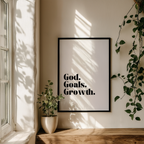 God Goals Growth Print