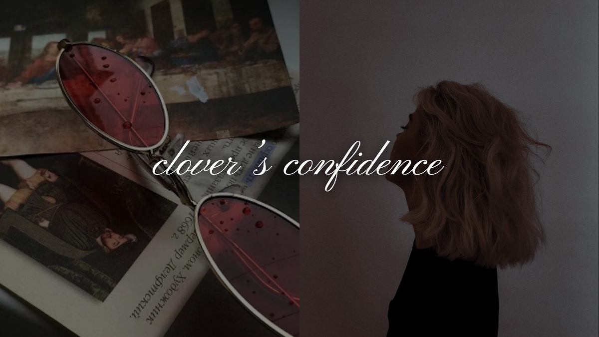 Clover's confidence subliminal