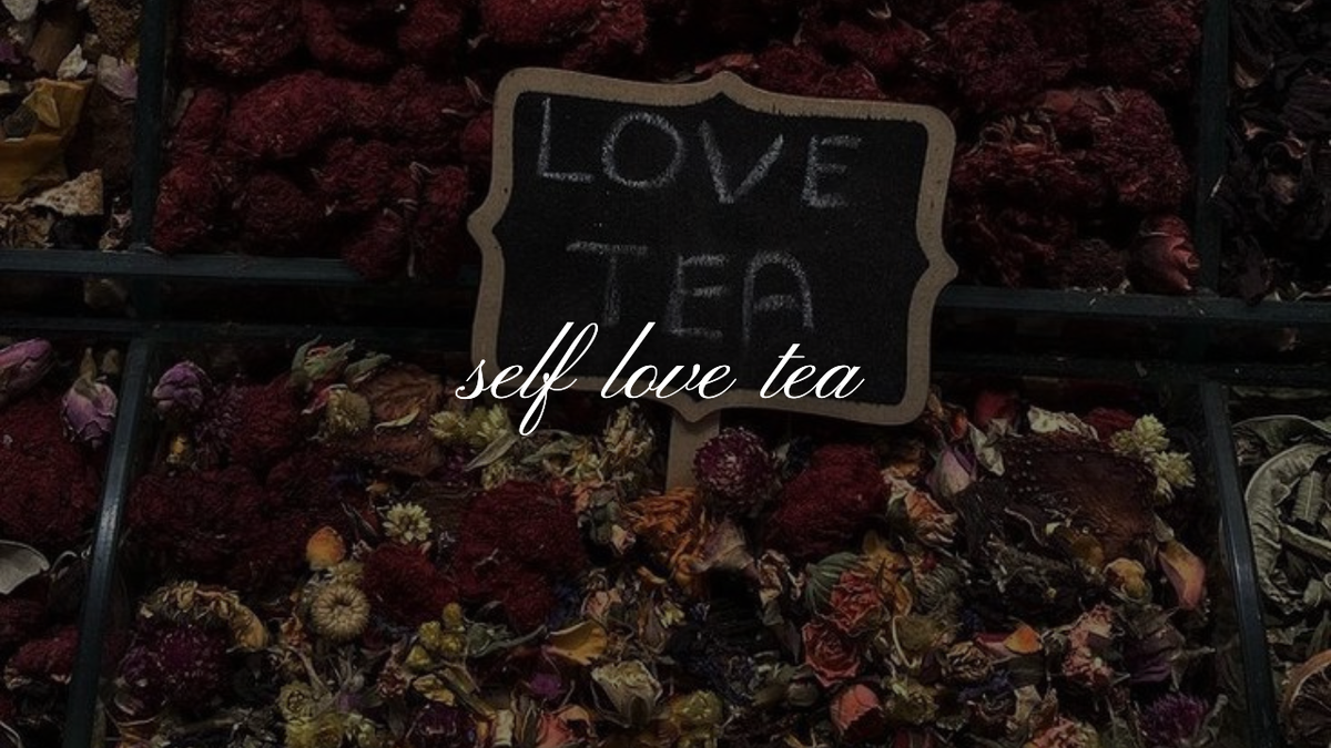 Self-love tea subliminal